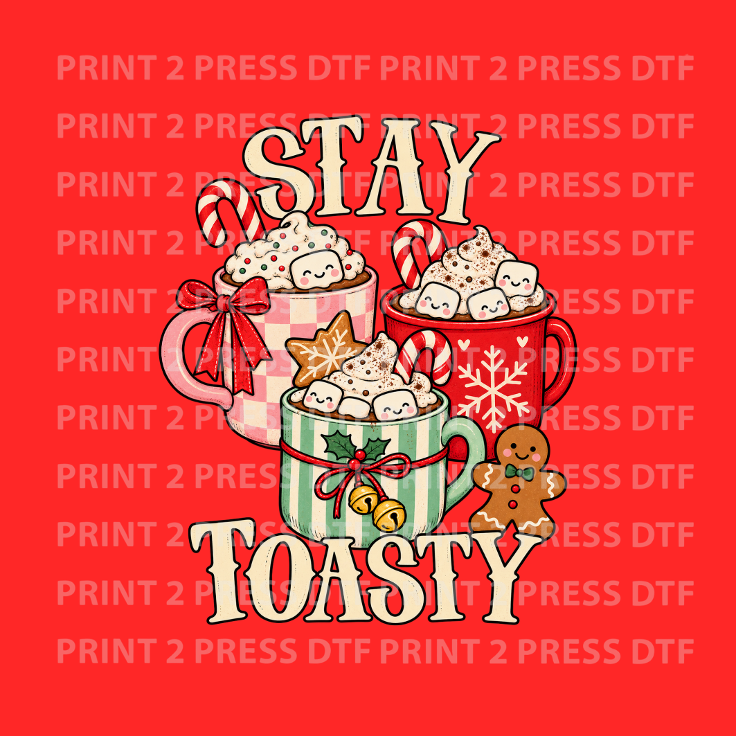 Stay Toasty
